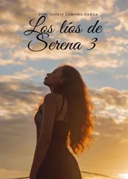 Portada de la novela los lios de Serena 3