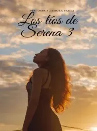Portada de la novela los lios de Serena 3