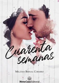 Portada de la novela Cuarenta semanas