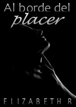 Portada de la novela Al borde del placer