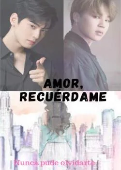 Portada de la novela AMOR RECUÉRDAME 