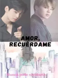 Portada de la novela AMOR RECUÉRDAME 