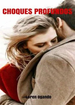 Portada de la novela Choques Profundos 