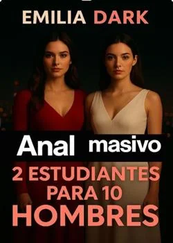 Portada de la novela Anal masivo. 2 estudiantes para 10 hombres.