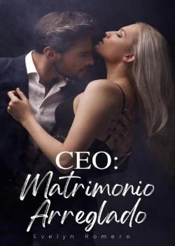 Portada de la novela CEO: Matrimonio arreglado