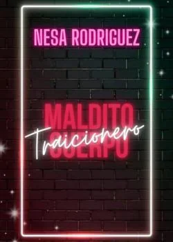 Portada de la novela Maldito cuerpo traicionero