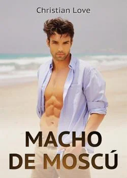Portada de la novela Macho de Moscú