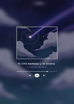 El CEO Mafioso y la Sirena