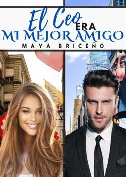 Portada de la novela El CEO era mi mejor amigo