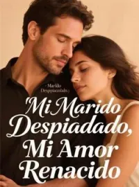 Portada de la novela Mi Marido Despiadado, Mi Amor Renacido