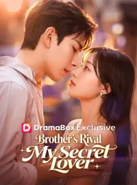 Brother’s Rival, My Secret Lover(DUBBED)Mini Series