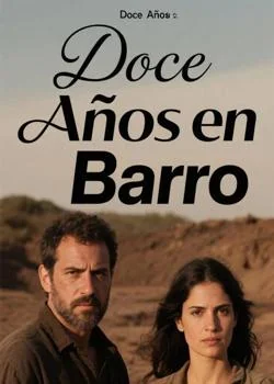 Portada de la novela Doce Años en Barro