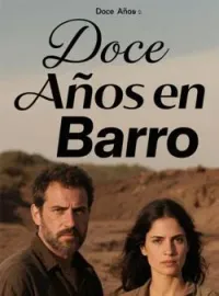 Doce Años en Barro