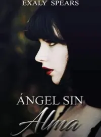Portada de la novela Ángel Sin Alma