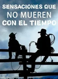 Portada de la novela Sensaciones Que No Mueren Con El Tiempo