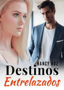 Portada de la novela Destinos entrelazados
