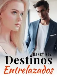 Portada de la novela Destinos entrelazados