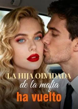 Portada de la novela La hija olvidada de la mafia ha vuelto