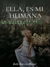 Ella, es mi humana