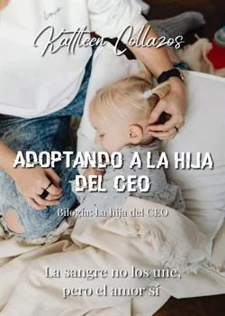 Portada de la novela Adoptando a la hija del CEO