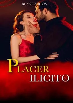 Portada de la novela Placer Ilicito 