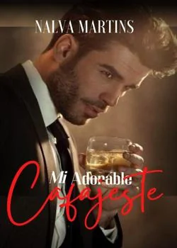 Portada de la novela Mi Adorable Cafajeste
