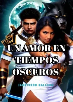 UN AMOR EN TIEMPOS OSCUROS