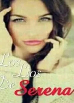 Portada de la novela Los lios de Serena 1