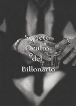 Portada de la novela Secreto Oculto del Billonario