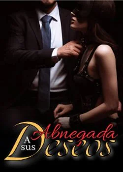 Portada de la novela ENTREGADA A LOS PLACERES DEL MILLONARIO
