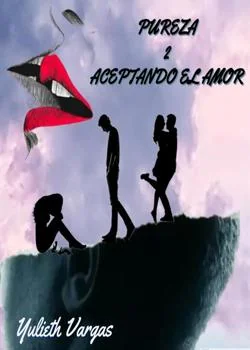 Portada de la novela PUREZA 2. ACEPTANDO EL AMOR