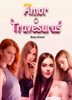 Portada de la novela Amor o Travesuras