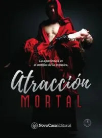 Portada de la novela Atracción Mortal.