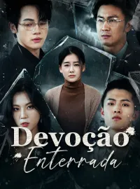 Devoção EnterradaMini Séries