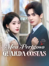 Meu Perigoso Guarda-CostasMini Séries