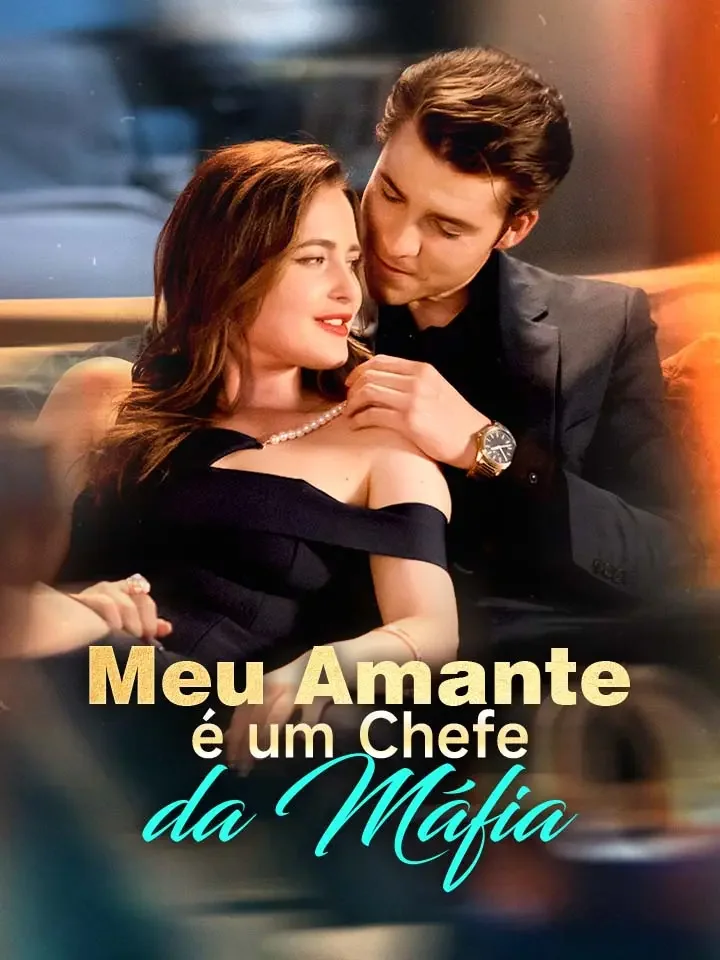 Meu Amante é um Chefe da MáfiaMini Séries