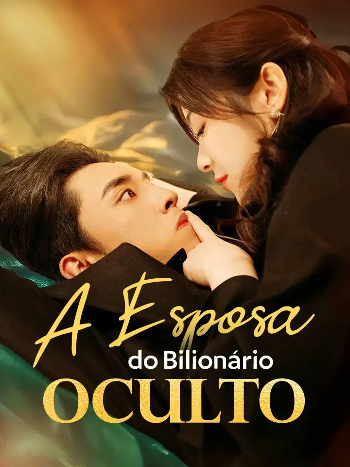 A Esposa do Bilionário OcultoMini Séries