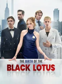 The Birth of the Black LotusShort Dramas