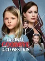The Final Goodbye to the Closest Kin Review