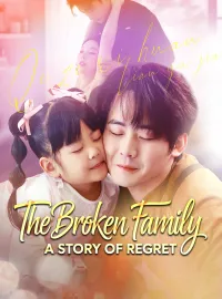 The Broken Family: A Story of RegretMini Series
