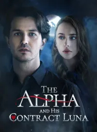 The Alpha and His Contract LunaShort Dramas