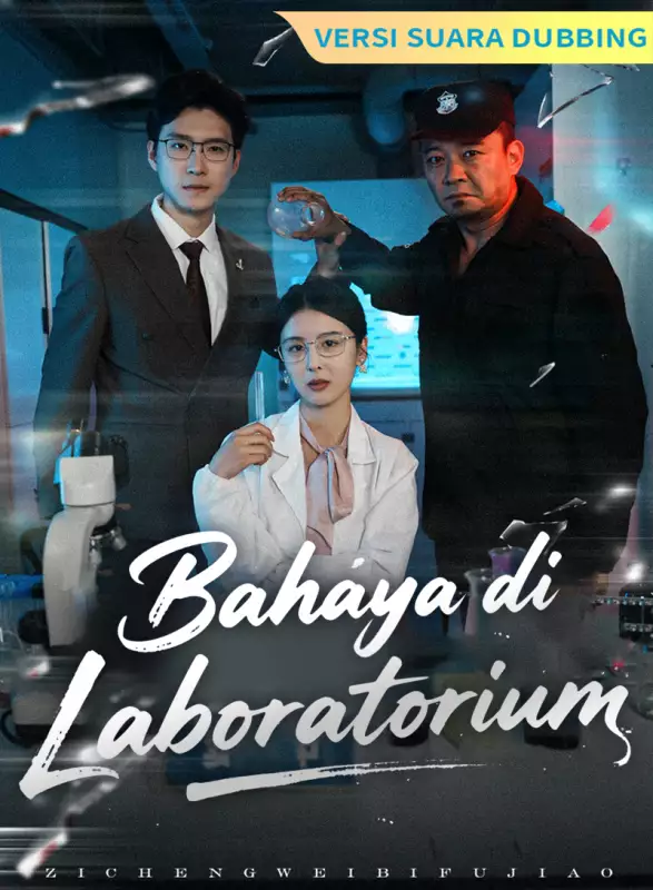 [Versi suara dubbing] Bahaya di LaboratoriumMini Seri