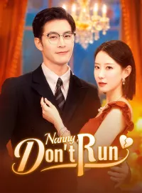 Nanny, Don't RunMini Series