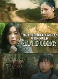 The Trafficked Woman Who Could Read the CommentsMini Series