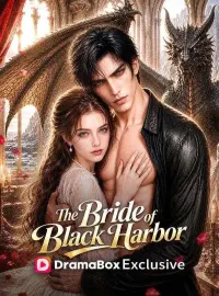 The Bride of Black HarborShort Dramas