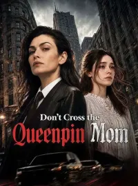 Don't Cross the Queenpin MomMini Series