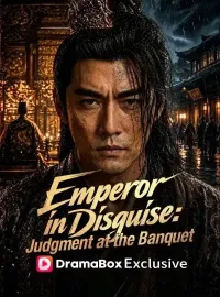 Emperor in Disguise: Judgment at the BanquetMini Series