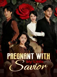 Pregnant with My Little Savior​Mini Series