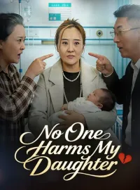 No One Harms My DaughterMini Series