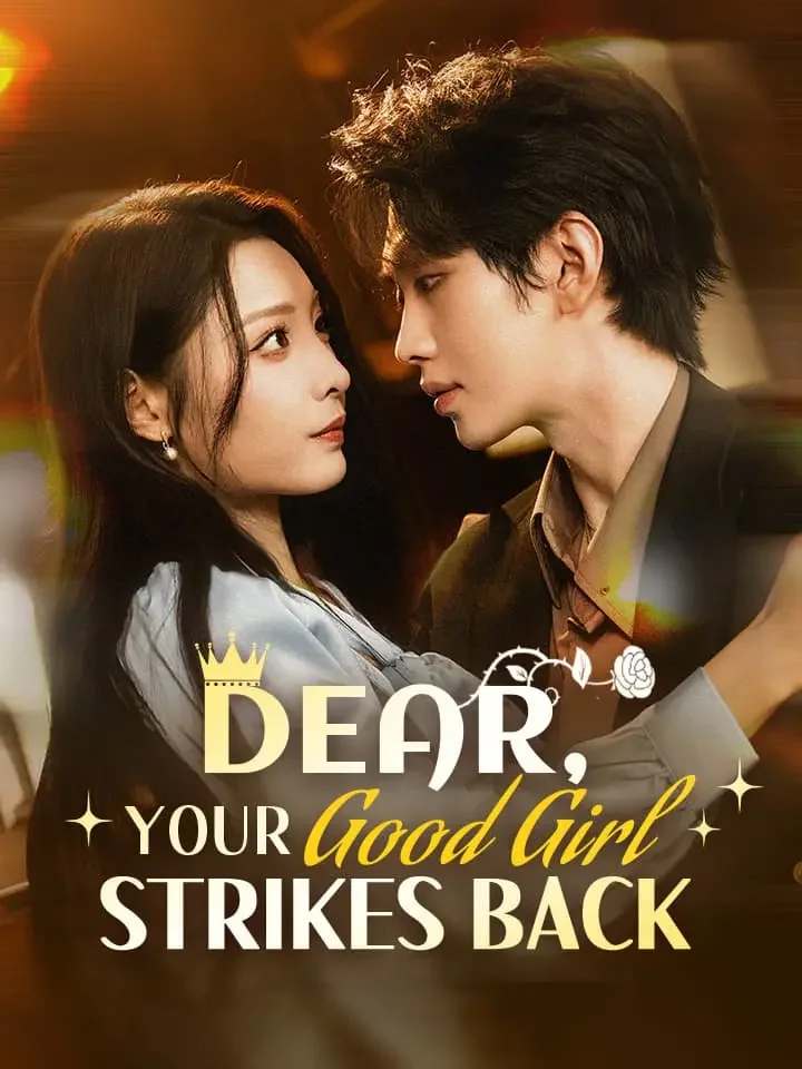 Dear, Your Good Girl Strikes BackMini Series